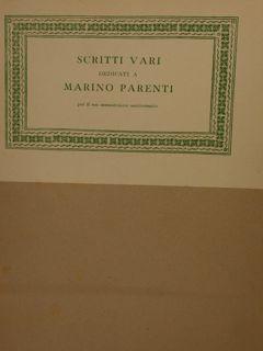 Contributi alla Bibioteca Bibliografica Italica diretta da Marino Parenti, Volume nono. SCRITTI V...