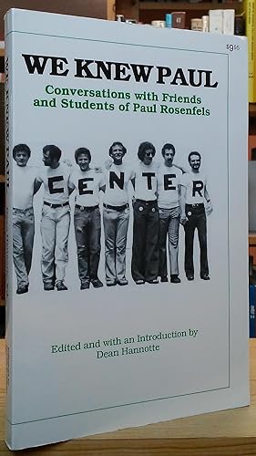 Seller image for We Knew Paul: Conversations with Friends and Students of Paul Rosenfels for sale by Stephen Peterson, Bookseller