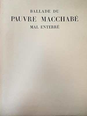 Ballade du PAUVRE MACCABE' mal enterré - Décoré de cinq pointes sèches de Marc Gonthier