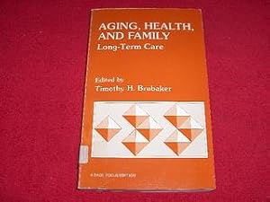 Aging, Health, And Family : Long-term Care