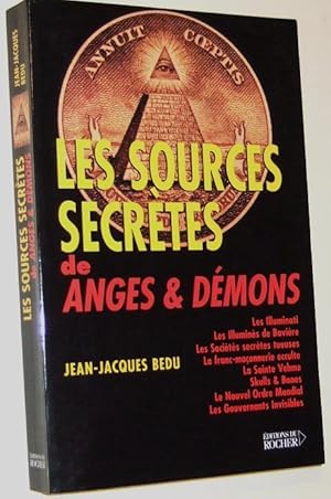 Image du vendeur pour Les Sources Secretes De Anges et Demons mis en vente par Domifasol