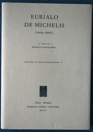 Eurialo de Michelis ( 1904 - 1990 )