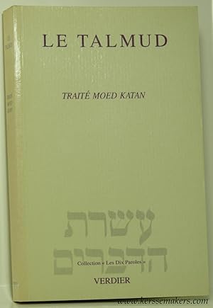 Image du vendeur pour Le Talmud. Traite Moed Katan. Traduit de l'hebreu et de l'arameen par Isral Salzer. mis en vente par Emile Kerssemakers ILAB