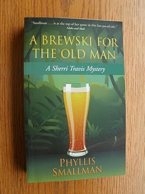 Seller image for A Brewski for the Old Man for sale by Scene of the Crime, ABAC, IOBA
