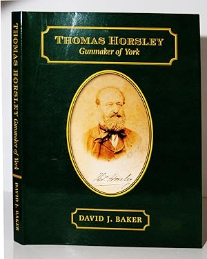Thomas Horsley Gunmaker of York.