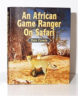 An African Game Ranger on Safari.