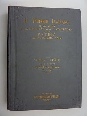 "IL POPOLO ITALIANO NELLA STORIA DELLA LIBERTA' E DELLA GRANDEZZA DELLA PATRIA DAL 1800 AI NOSTRI...