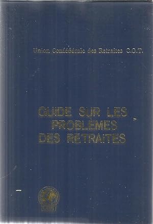 Guide sur les problèmes des retraites