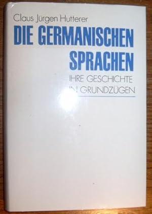 Bild des Verkufers fr Die germanischen Sprachen. Ihre Geschichte in Grundzgen. zum Verkauf von Antiquariat Johann Forster