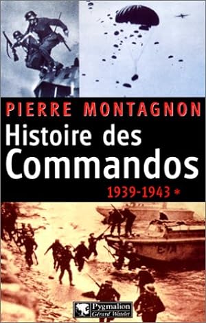 Histoire des Commandos 1939-1943