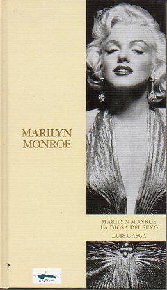 Imagen del vendedor de MARILYN MONROE, LA DIOSA DEL SEXO. Prlogo de Jos Luis Garci. a la venta por angeles sancha libros