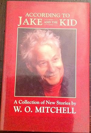 Seller image for According to Jake and the Kid: A Collection of New Stories for sale by The Poet's Pulpit