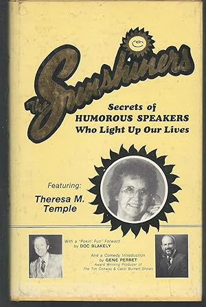 Image du vendeur pour The Sunshiners: Secrets of Humorous Speakers Who Light Up Our Lives [Signed & Inscribed By Author] mis en vente par Dorley House Books, Inc.