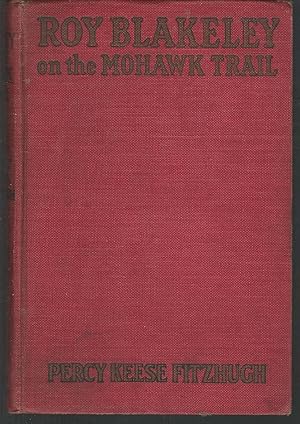 Imagen del vendedor de Roy Blakeley on the Mohawk Trail (Roy Blakely Series #12) a la venta por Dorley House Books, Inc.