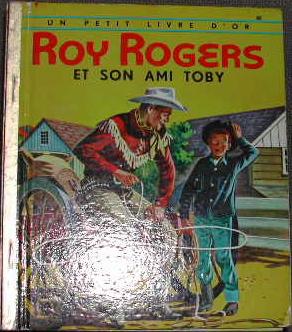 Roy Rogers et son ami Toby.