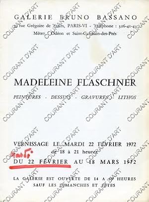 MADELEINE FLASCHNER. PEINTURES-DESSINS-GRAVURES-LITHOS. 22/02/1972-18/03/1972. (Weight= 10 grams)
