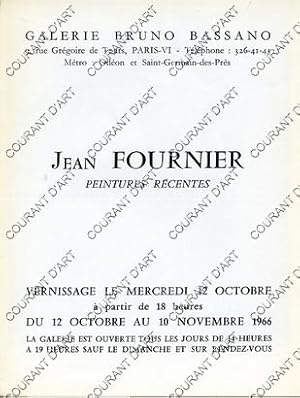 JEAN FOURNIER. PEINTURES RECENTES. 12/10/1966-10/11/1966. (Weight= 10 grams)