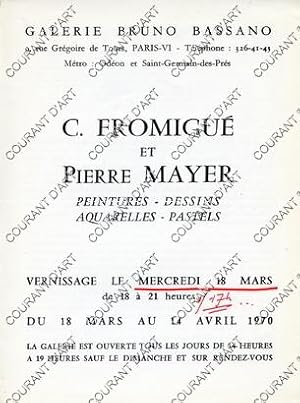 C.FROMIGUE ET PIERRE MAYER. PEINTURES-DESSINS. AQUARELLES-PASTELS. 18/03/1970-14/04/1970. (Weight...