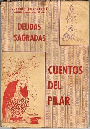 Bild des Verkufers fr DEUDAS SAGRADAS. CUENTOS DEL PILAR. zum Verkauf von Asilo del libro