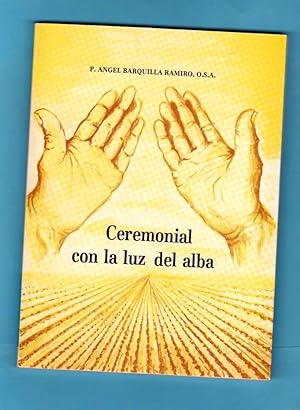 Bild des Verkufers fr CEREMONIAL CON LA LUZ DEL ALBA. zum Verkauf von Librera DANTE