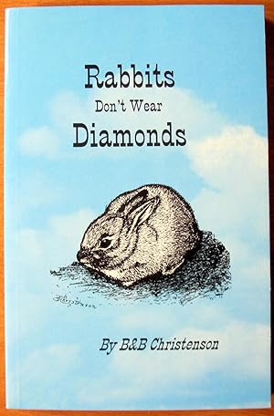Rabbits Don't Wear Diamonds