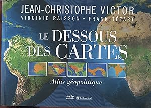 Bild des Verkufers fr LES DESSOUS DES CARTES - ATLAS GEOPOLITIQUE zum Verkauf von Le-Livre
