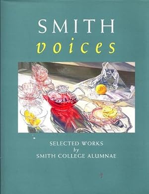 Smith Voices: Selected Works By Smith College Alumnae