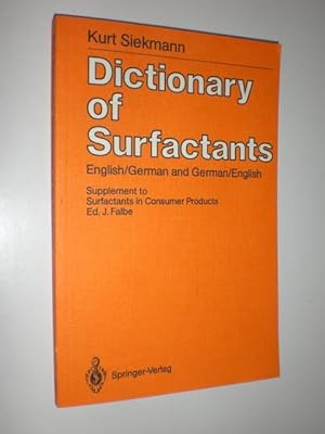 Dicitionary of Surfactants. English/ German and German/English. Supplements to Surfacants in Cons...