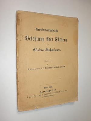 Gemeinverständliche Belehrung über Cholera und Cholera-Maßnahmen.