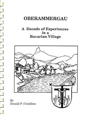 Oberammergau: A Decade of Experiences in a Bavarian Village