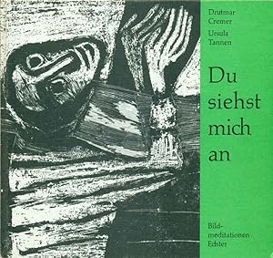 Seller image for Du siehst mich an Bildmeditationen for sale by Online-Buchversand  Die Eule