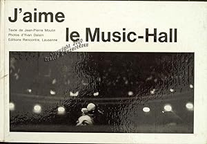 J'aime le music-hall.