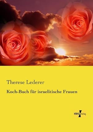 Seller image for Koch-Buch fr israelitische Frauen for sale by AHA-BUCH GmbH