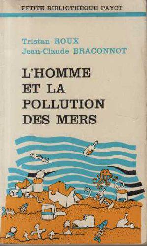 Seller image for L'homme et la pollution des mers for sale by JLG_livres anciens et modernes