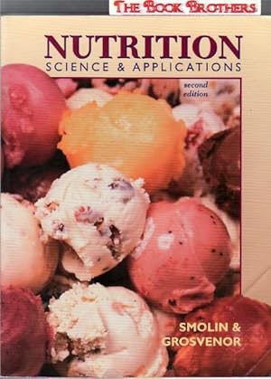 Image du vendeur pour Nutrition: Science & Applications mis en vente par THE BOOK BROTHERS
