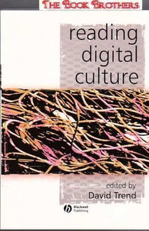 Seller image for Reading Digital Culture for sale by THE BOOK BROTHERS