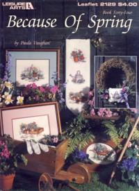 Seller image for Because of Spring Book Forty-Four for sale by The Book Faerie