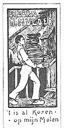 Exlibris. Eigner: H. Mulder. Motiv: Mann mit Bücherstapel eine Holztreppe besteigend, daneben Bri...