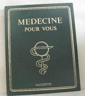 Image du vendeur pour Medecine pour vous volume II encyclopdie mdicale pour la famille mis en vente par crealivres