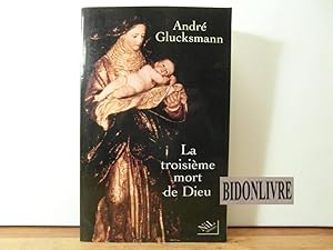 La troisième mort de Dieu