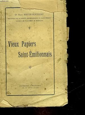 Seller image for VIEUX PAPIERS SAINT-EMILIONNAIS for sale by Le-Livre