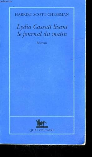 Bild des Verkufers fr LYDIA CASSATT LISANT LE JOURNAL DU MATIN zum Verkauf von Le-Livre