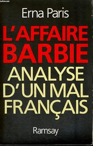 Seller image for L'AFFAIRE BARBIE, ANALYSE D'UN MAL FRANCAIS for sale by Le-Livre