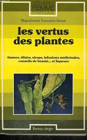 Image du vendeur pour LES VERTUS DES PLANTES mis en vente par Le-Livre