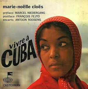 Seller image for VIVRE A CUBA for sale by Le-Livre