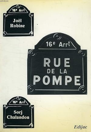 Image du vendeur pour RUE DE LA POMPE mis en vente par Le-Livre