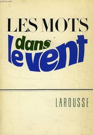 Seller image for LES MOTS 'DANS LE VENT' for sale by Le-Livre