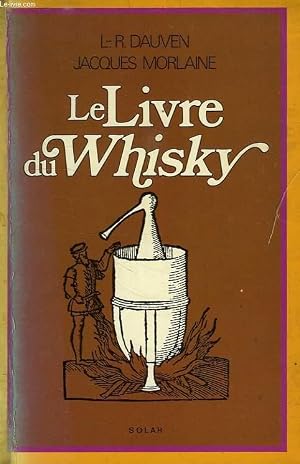 Immagine del venditore per LE LIVRE DU WHISKY venduto da Le-Livre
