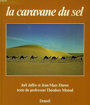 Bild des Verkufers fr LA CARAVANE DU SEL zum Verkauf von Le-Livre