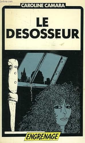 Seller image for LE DESOSSEUR for sale by Le-Livre